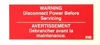 WARNING Disconnect Power Before Servicing - English/French Image 